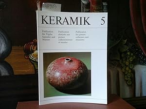Keramik. Heft 5. Publication für Künstler, Sammler und Museen.
