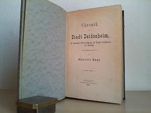 CHRONIK DER STADT DEIDESHEIM. mit besonderer Berücksichtigung der Rechts-Verhältnisse der Gemeinde.