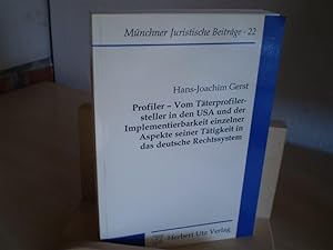 Bild des Verkufers fr Profiler - Vom Tterprofilersteller in den USA und der Implementierbarkeit einzelner Aspekte seiner Ttigkeit in das deutsche Rechtssystem. zum Verkauf von Antiquariat im Schloss