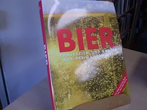 Bild des Verkufers fr BIER. Brauereien und Sorten aus der ganzen Welt. zum Verkauf von Antiquariat im Schloss