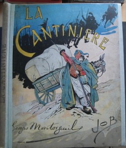 Seller image for La Cantinire. (France. - Son Histoire) Imagine par Job. for sale by Antiquariat im Schloss