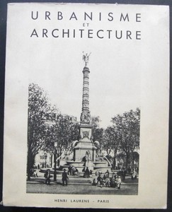 Urbanisme et Architecture. Études écrites et publiés en l'honneur de Pierre Lavedan.