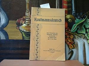 Seller image for Kaufmannsdeutsch. Zwei Preisarbeiten des Allgemeinen Deutschen Sprachvereins. for sale by Antiquariat im Schloss