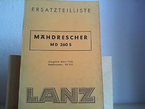 MÄHDRESCHER MD 260 S. Orig.-Lanz. ERSATZTEILLISTE.