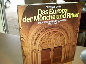 Bild des Verkufers fr DAS EUROPA DER MNCHE UND RITTER. 980 - 1140. zum Verkauf von Antiquariat im Schloss