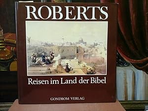 Bild des Verkufers fr Roberts Reisen im Land der Bibel. Text von Ida Hubermann. zum Verkauf von Antiquariat im Schloss