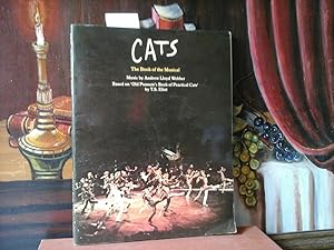 Bild des Verkufers fr CATS. The Book of the Musical. Based on 'Old Possum's Book of Practical Cats' by T.S.Eliot. zum Verkauf von Antiquariat im Schloss