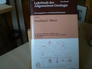 Seller image for Lehrbuch der Allgemeinen Geologie. (Nur) Bd 1: Festland. Meer. for sale by Antiquariat im Schloss