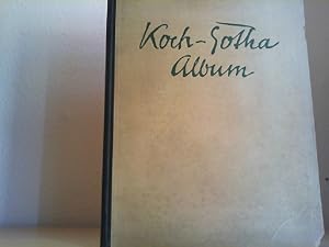 Koch-Gotha-Album. Über 200 Zeichnungen. Texte von Georg Hermann, Rudolph Schanzer, Hans Brennert,...