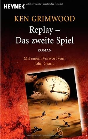 Replay - Das zweite Spiel. Roman. Mit einem Vorwort von John Grant.