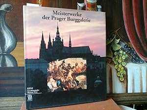 Seller image for Meisterwerke der Prager Burggalerie. Eine Ausstellung des Kunsthistorischen Museums Wien, 4. Juni bis 22. September 1996. for sale by Antiquariat im Schloss