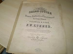 Opus 119: Vier Salon-Stücke über Motive aus Rienzi, Holländer & Tannhäuser von Richard Wagner. Nu...