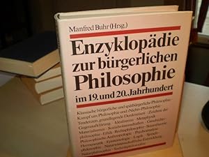 Bild des Verkufers fr Enzyklopdie zur brgerlichen Philosophie im 19. und 20. Jahrhundert. zum Verkauf von Antiquariat im Schloss