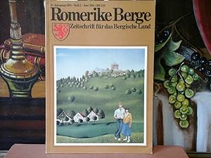 Romerike Berge. Juni 1981. 31. Jahrgang. Heft 2. Zeitschrift für das Bergische Land. Herausgeber:...
