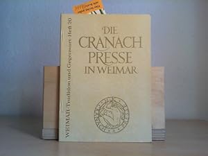 Bild des Verkufers fr Die Cranach - Presse in Weimar. zum Verkauf von Antiquariat im Schloss