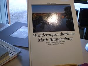 Bild des Verkufers fr WANDERUNGEN DURCH DIE MARK BRANDENBURG. Eine Bildreise. zum Verkauf von Antiquariat im Schloss