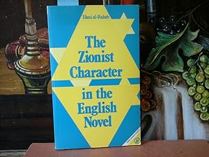 Immagine del venditore per The Zionist Character in the English Novel. venduto da Antiquariat im Schloss