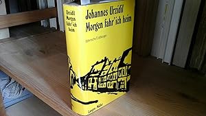 Bild des Verkufers fr Morgen fahr' ich heim. Bhmische Erzhlungen. zum Verkauf von Antiquariat im Schloss