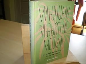 Bild des Verkufers fr MARIHUANA. Die verbotene Medizin. zum Verkauf von Antiquariat im Schloss