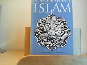 Immagine del venditore per An Introduction to Islam. (From the German by Carole Hillenbrand) venduto da Antiquariat im Schloss