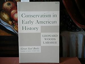 Seller image for Conservatism in Early American History. for sale by Antiquariat im Schloss