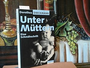 Seller image for Unter Mttern. Eine Schmhschrift. for sale by Antiquariat im Schloss