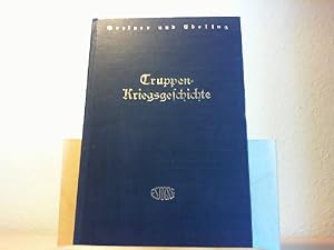 Image du vendeur pour Truppenkriegsgeschichte. Zwlf Beispiele aus dem Weltkriege 1914/18. Mit 9 Kartenbildern mit teilweise mehrfarbig eingezeichneten Lagen, 33 Skizzen und 40 im Kriege aufgenommenen Bildern. mis en vente par Antiquariat im Schloss