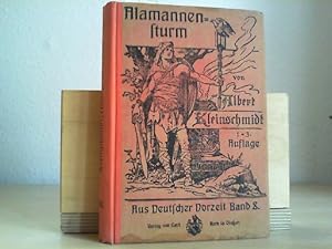 Alamannensturm. Erzählung vom Bodensee aus dem Jahre 378 nach Christo für Jugend und Volk.