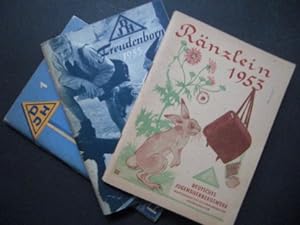 Ränzlein 1953. //UND// Ränzlein 1963. //UND// Freudenborn 1955. Ein Jahrbuch für unsere Jugend. B...