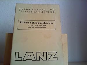 ÖLBAD-SCHLEPPERBINDER. Original. Nr. 60, 70 und 80 links- und rechtsschneidend. LANZ.