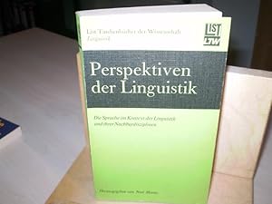 Perspektiven der Linguistik . Die Sprache im Kontext der Linguistik ind ihrer Nachbardisziplinen .