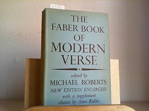 The Faber Book of Modern Verse. this new edition has a supplement of poems chosen by Anne Ridler.