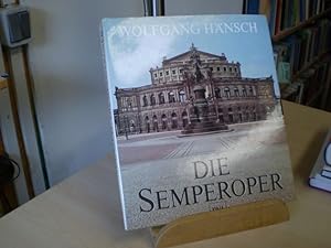 Image du vendeur pour DIE SEMPEROPER. Geschichte und Wiederaufbau der Dresdner Staatsoper. mis en vente par Antiquariat im Schloss