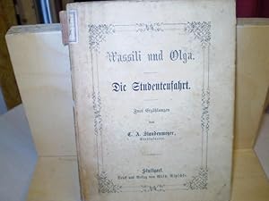 Seller image for Wassili und Olga/ die Studentenfahrt. 2 Erzhlungen. for sale by Antiquariat im Schloss