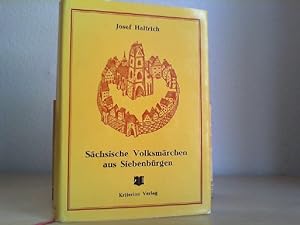 Bild des Verkufers fr Schsische Volksmrchen aus Siebenbren. Herausgegeben von Hanni Markel. zum Verkauf von Antiquariat im Schloss