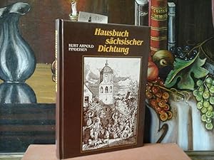 Hausbuch sächsischer Dichtung. Aus zehn Jahrhunderten mitteldeutscher Kultur unter besonderer Ber...