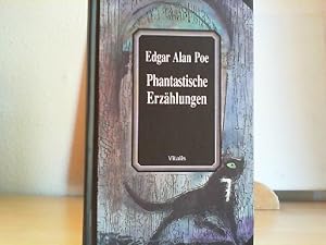 Phantastische Erzählungen. Aus dem Amerikan. übers. von Fanny Fitting und Wilhelm Cremer.