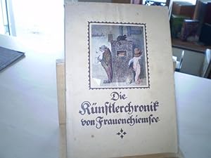 Bild des Verkufers fr DIE KNSTLERCHRONIK VON FRAUENCHIEMSEE. zum Verkauf von Antiquariat im Schloss