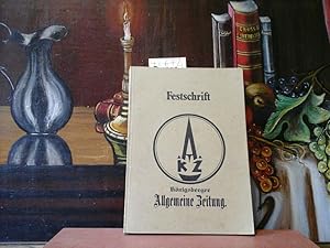 Die Königsberger Allgemeine Zeitung. Festschrift zum 100. Gründungsstag. 1. November 1875-1975. A...