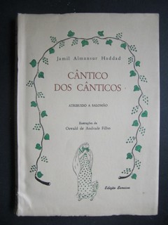 Cântico dos Cânticos. Atribuido a Salomao. Ilustracoes de Oswald de Andrade Filho.