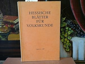 Seller image for Hessische Bltter fr Volkskunde. Band 58. Herausgegeben im Auftrage der Vereinigung fr hessische Volkskunde. for sale by Antiquariat im Schloss