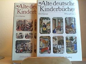 Alte deutsche Kinderbücher. Bibliographie 1507-1850 (1. Band) und 1851 - 1900 (2. Band). Zugleich...