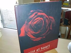 Seller image for WILD AT HEART. Junge floristische Ideen aus London. for sale by Antiquariat im Schloss