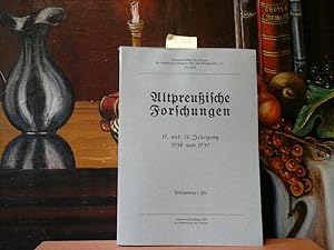Altpreußische Forschungen. 15. und 16. Jahrgang, 1938 und 1939. Herausgegeben vom Verein für Fami...