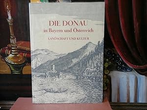 Imagen del vendedor de Die Donau in Bayern und sterreich. Landschaft und Kultur. a la venta por Antiquariat im Schloss
