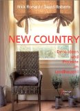 New Country. Deco-Ideen und Projekte im Landhausstil. Aus dem Englischen übertragen von Wiebke Kr...