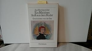 Image du vendeur pour Ein Mdchen luft aus dem Ruder. Geschichten von der See. mis en vente par Antiquariat im Schloss