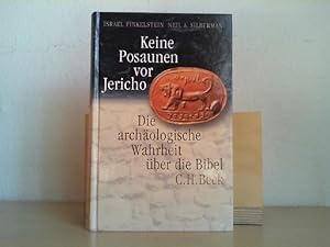 Bild des Verkufers fr KEINE POSAUNEN VOR JERICHO. Die archologische Wahrheit ber die Bibel. Aus dem Engl. von Miriam Magall. zum Verkauf von Antiquariat im Schloss