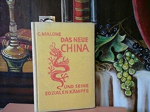 Das neue China und seine sozialen Kämpfe. Übersetzung und historisch-politische Einleitung von Fr...