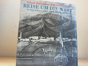 Bild des Verkufers fr Reise um die Welt in den Jahren 1803, 1804, 1805 und 1806. zum Verkauf von Antiquariat im Schloss